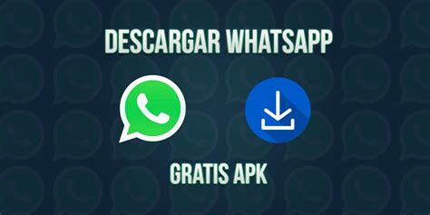 whatsapp app descargar gratis